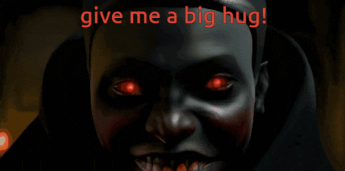 a picture of a scary face with red eyes and the words give me a big hug