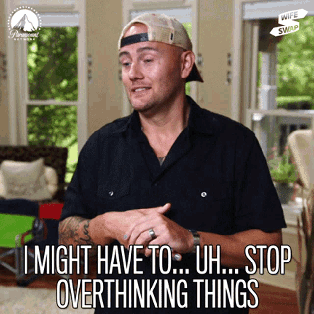a man in a black shirt says " i might have to uh ... stop overthinking things "
