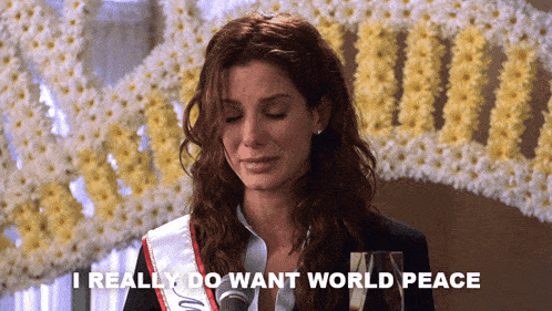 i-really-do-want-world-peace-gracie-hart.gif